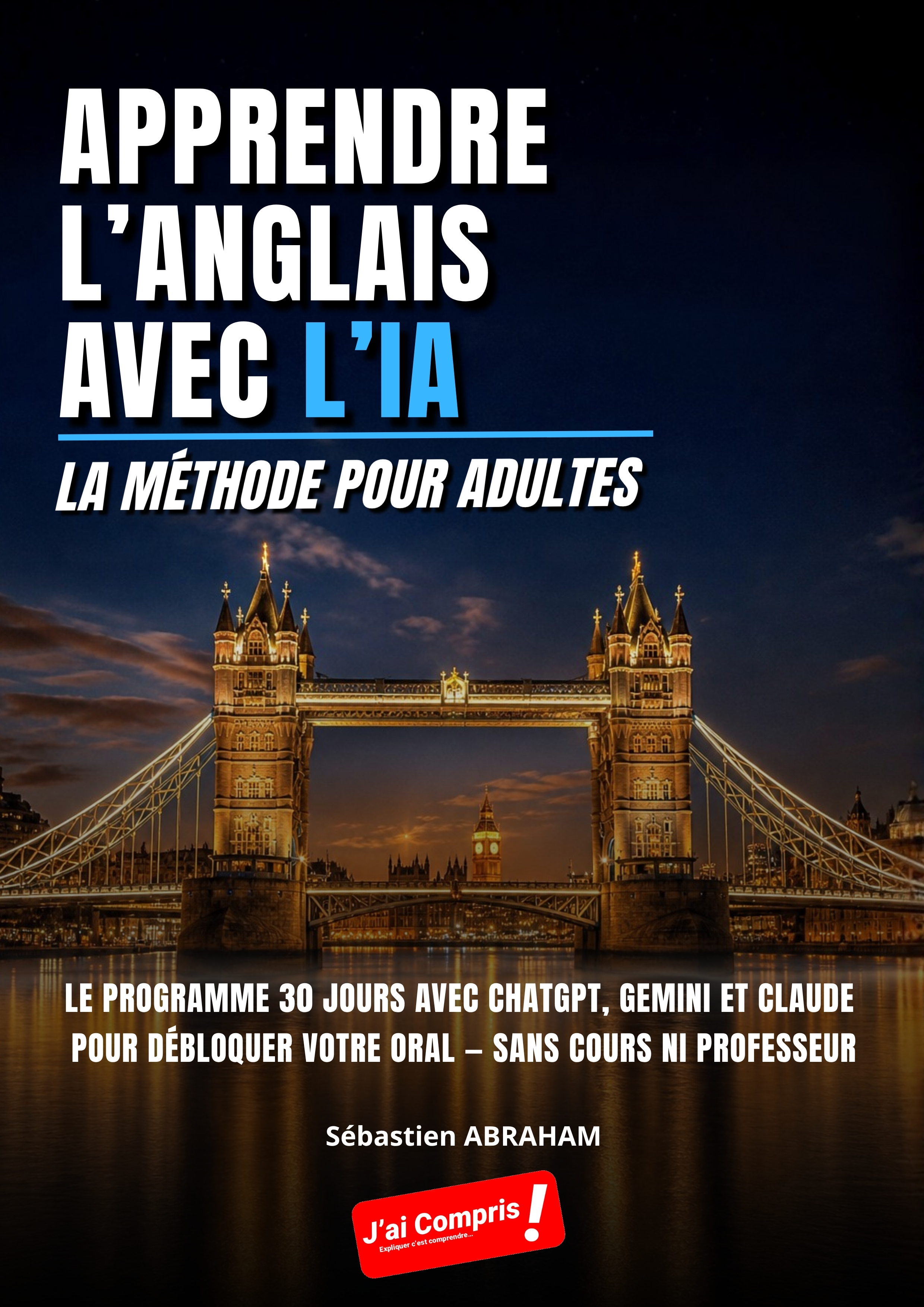 Couverture — Anglais Mission Londres — 30 Jours pour Parler Anglais avec l'IA